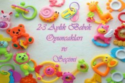 2-3 Aylık Bebek Oyuncakları ve Seçimi