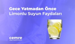 Gece Yatmadan Önce Limonlu Suyun Faydaları