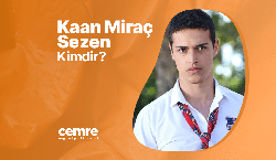 Kaan Miraç Sezen Kimdir?