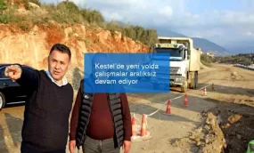 Kestel’de yeni yolda çalışmalar aralıksız devam ediyor