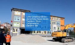 Lider Çolakbayrakdar, Sarsıntıda Hasar Gören Yapıların Yıkım Çalışmalarını Denetim Etti