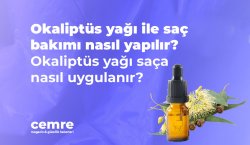 Okaliptüs yağı ile saç bakımı nasıl yapılır? Okaliptüs yağı saça nasıl uygulanır?